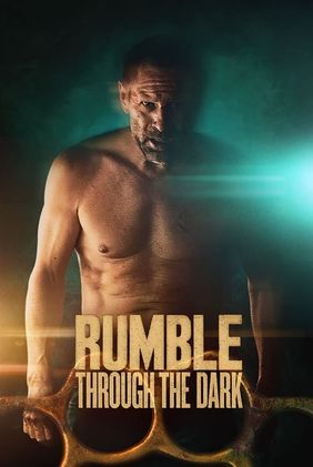 Rumble Through the Dark